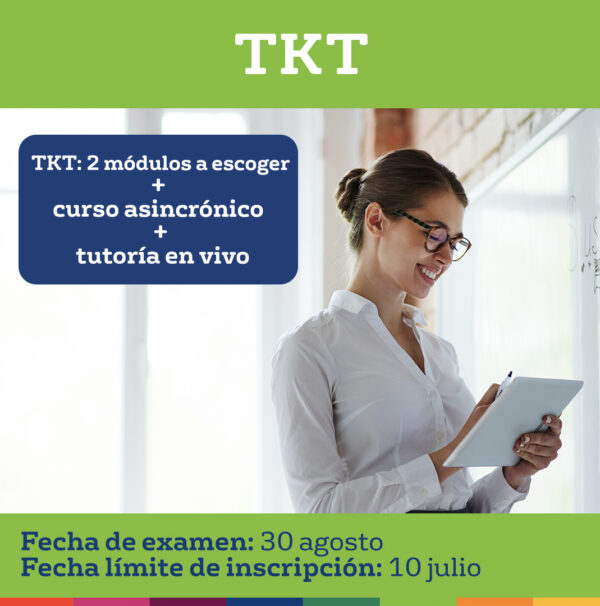 TKT: Dos módulos a escoger+ curso asincrónico + tutoría en vivo
