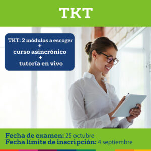 TKT: Dos módulos a escoger+ curso asincrónico + tutoría en vivo