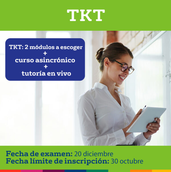 TKT: Dos módulos a escoger+ curso asincrónico + tutoría en vivo